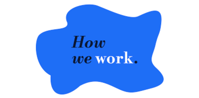 How we work